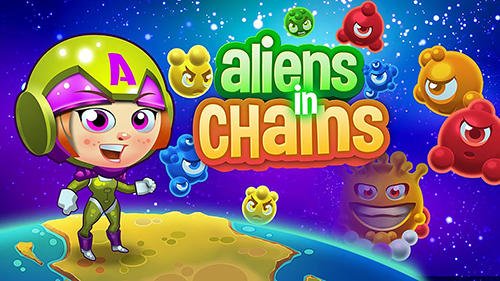 download Aliens in chains apk